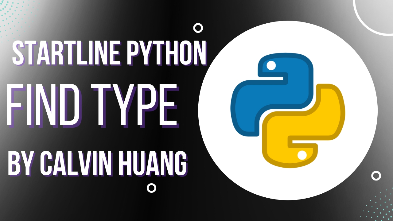 Calvin Huang - Python Find Type