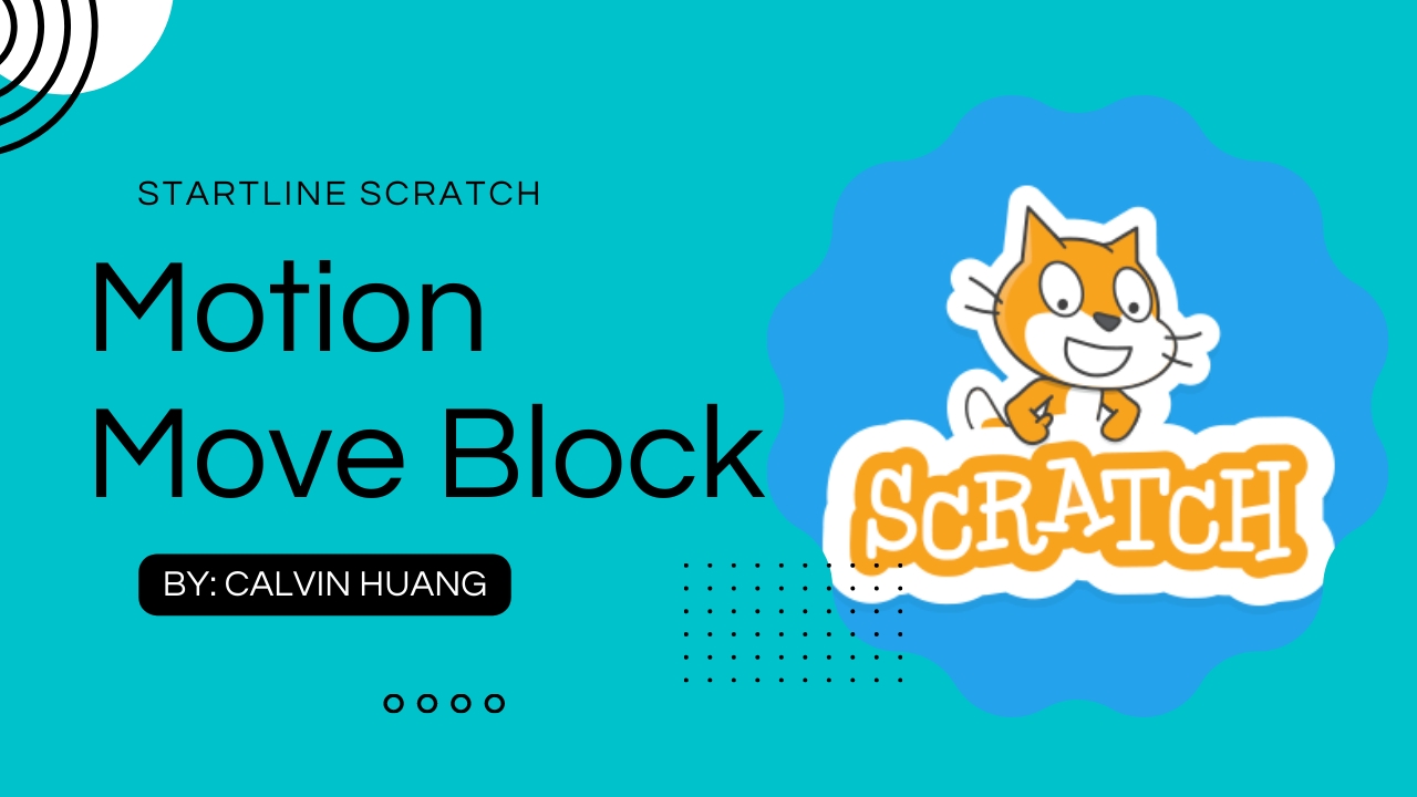 Scratch Lesson 5: Motion Move Block