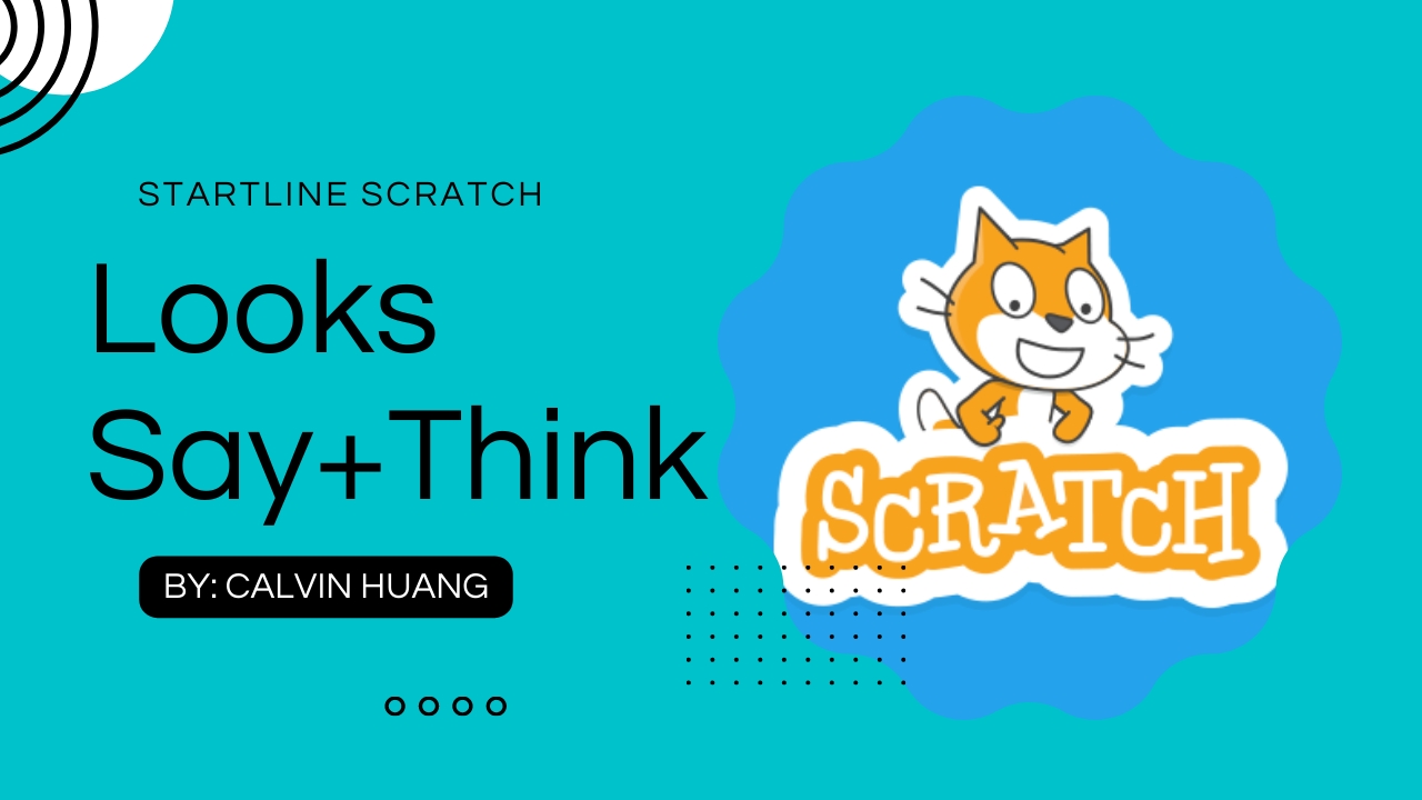 Scratch Lesson 10: Looks Say and Think